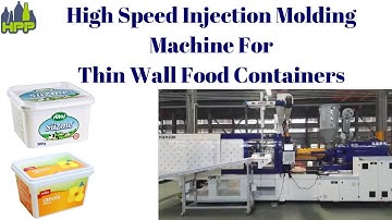 High Speed Injection Molding Machine for Thin Wall Containers