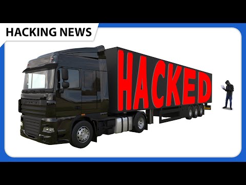 Vehicle Hack Could Affect Millions of Trucks