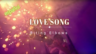 Love Song - Biting Elbows (Subtitulado Español)