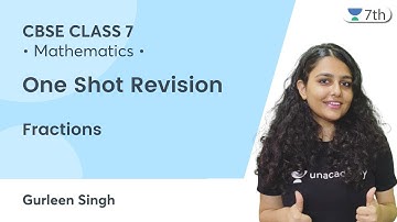 One Shot Revision | Fractions | Maths | Unacademy 7th | Gurleen Singh