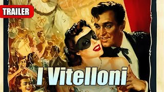 I Vitelloni | Italian Trailer