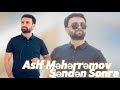 Asif Meherremov Senden Sonra Remix Kavkaz Pro Həsrətim 