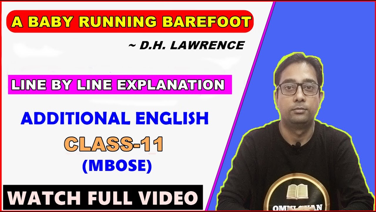 A Baby Running Barefoot By D.H. Lawrence Line By Line Explanation