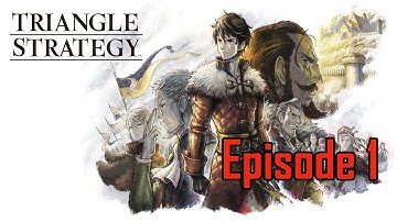 Triangle Strategy - Episode 1 (Hard Mode)