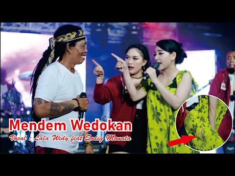 MENDEM WEDOKAN || Lala Widy feat Cak Sodiq Monata || Ketika Daster Lala Widy Sobek Sepaha