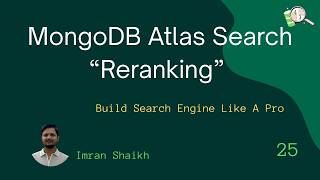 #25 🔍 MongoDB Atlas Search "RE-RANKING" Explained | Hindi | #mongodb #systemdesign