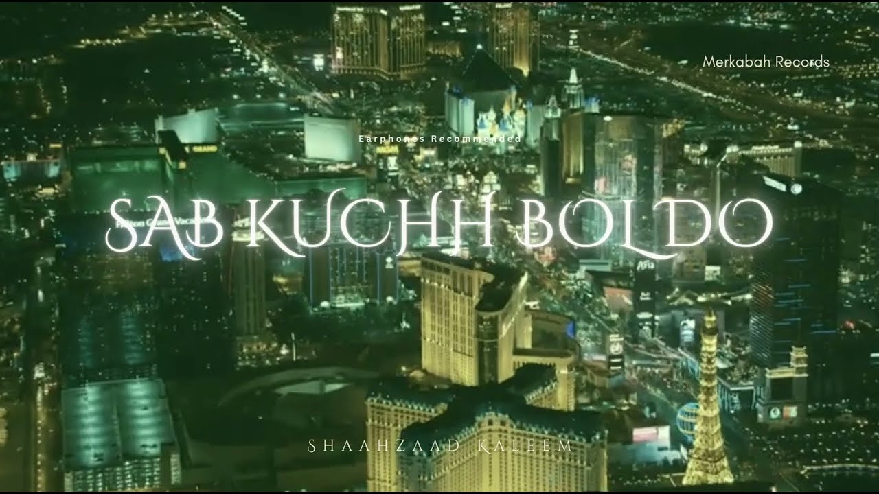 Shaahzaad - Sab Kuchchh Bol Do | FULL SONG (Original Version)