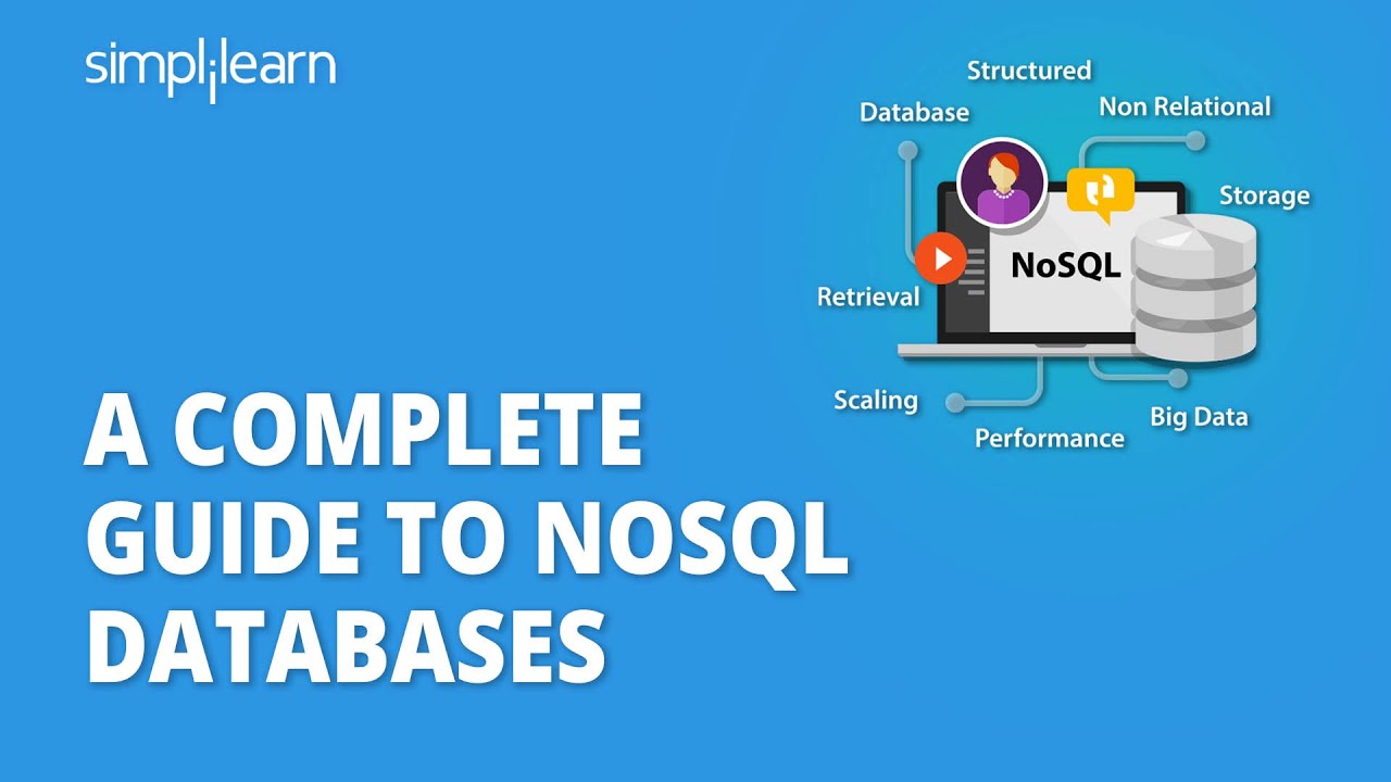 NoSQL Tutorial For Beginners | A Complete Guide To NoSQL Databases | Simplilearn