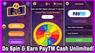 Do Spin & Earn PayTM Cash Unlimited From Luck By Spin App! screenshot 4