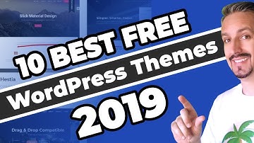 10+ Best Free WordPress Themes (2019 and Beyond) 🚀