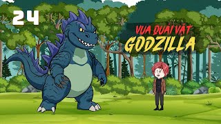 Vua Quái Vật Godzilla - Tập 24 | Gà Review