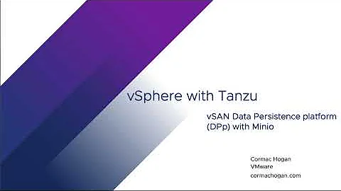 vSphere with Tanzu - vSphere Services - vSAN DPp with MinIO S3 Object Store