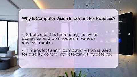 Why Is Computer Vision Important For Robotics? - Talking Tech Trends