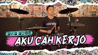 Pendhoza - Aku Cah Kerjo POP PUNK COVER