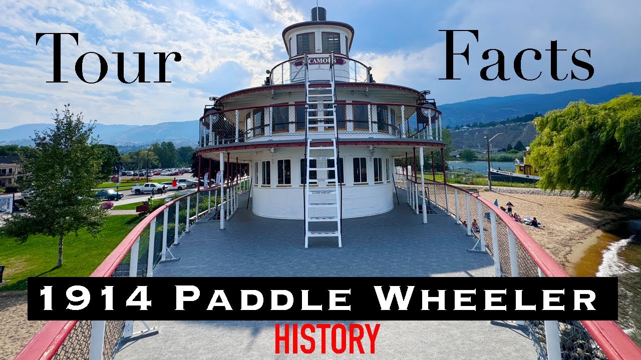 1914 Paddle Wheeler TOUR (SS Sicamous)
