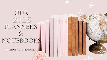 2025 Line Up | Planners & Notebook Reveal | The Rosey Life Planner