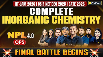 Complete Inorganic Chemistry in One Lecture | NPL 4.0 | CSIR NET Dec 2025, JAM & GATE 2026 Aspirants