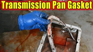 Transmission Oil Pan Gasket and Filter Replacement