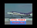 1970s FEDERAL EXPRESS PROMO FILM   FEDEX  DASSAULT CARGO FALCON 20 JET  CEO FRED SMITH   87744