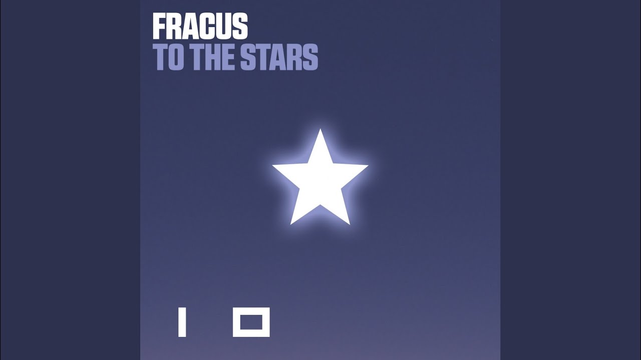To The Stars (Original Mix)
