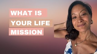 What is your life mission? | Lisa Taylor
