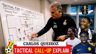 Black Stars Coach Carlos Queiroz Tactical Squad Call-up Explained Baba Rahman,Inaki Williams Semenyo