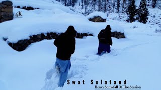 Heavy Snowfalls Of The Session In Swat Pakistan Sulatand