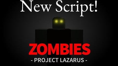 Project Lazarus Script |Insta kill|Infinite Ammo|