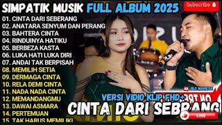 ANTARA SENYUM DAN PERANG - CINTA DARI SEBRANG - SIMPATIK MUSIK TERBARU 2025 - IRWAN FULL ALBUM