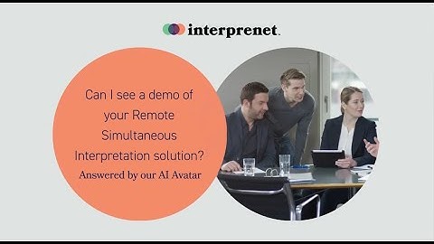 Can I see a demo of your Remote Simultaneous Interpretation solution?