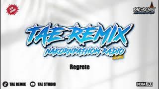 Regrete - BUSTEC THAIREMIX บัสเทค - [ TAE REMIX ] | NAKORNPATHOM RADIO ( #เบสแน่นๆ  )