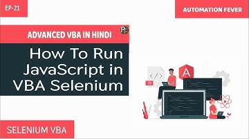 How to Run JavaScript in VBA Selenium | VBA Selenium | Advanced VBA in Hindi