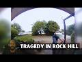 Tragedy In Rock Hill