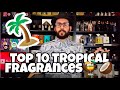 Top 10 BEST Tropical Fragrances with Redolessence.