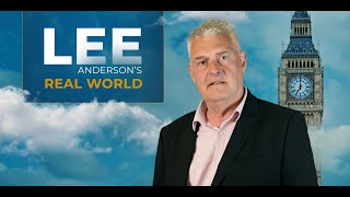 Lee Anderson's Real World | Friday 31st October