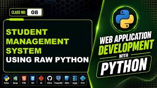 Details WADP Class-08: Student Management System using Raw Python | Python Tutorial Guide