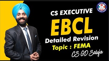 EBCL KI PATHSHALA 🔥I SEASON -02 I Detailed Revision of FEMA-LRS I CS GD SALUJA ❤️I JUNE 2023