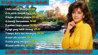 Full Album Lagu Lawas 80an | Lagu Tenang, Romantis \u0026 Penuh Kenangan