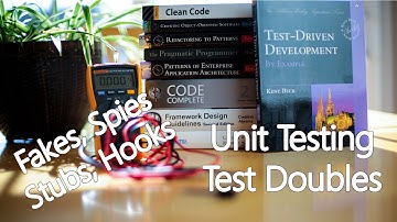 Unit Testing - Test Doubles