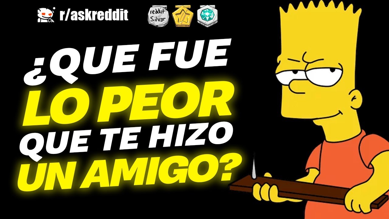 ¿Qué es lo peor que te ha hecho un 
