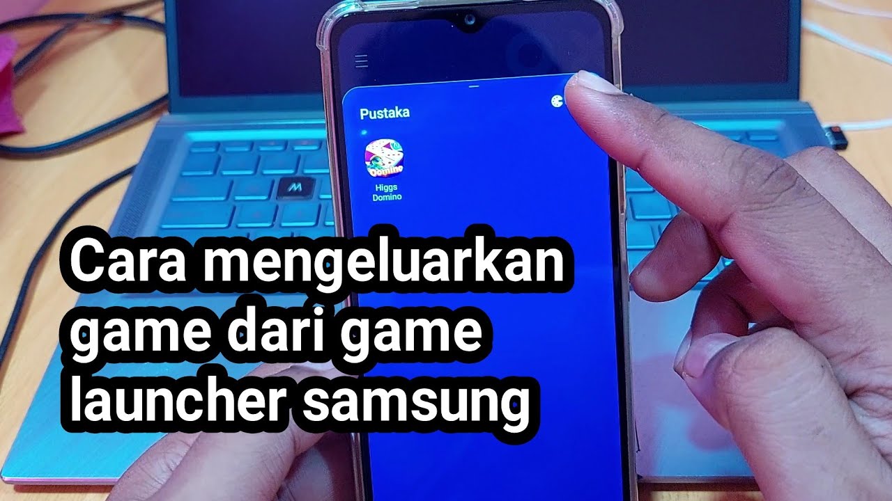 Cara Mengeluarkan Game dari Game Launcher: Panduan Lengkap