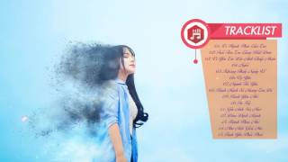 Nonstop Việt Mix Tuyển Chọn 20 Ca Khúc Remix Hay Nhất Về Tình Yêu Liên Khúc Nhạc Trẻ Remix 2016