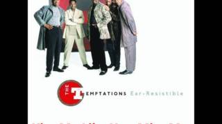 Temptations - Kiss Me Like You Miss Me chords