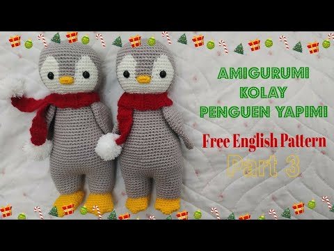 Amigurumi Penguen Yapımı Part 3 /How To Crochet Penguin / Free Pattern /Amigurumi Uyku Arkadaşı #diy