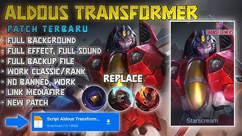 Script Aldous Transformer No Password | Full Effect Voice Update Patch - MLBB