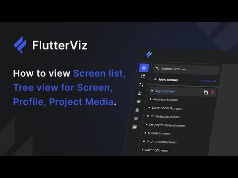 How to view Screen list, Tree view, Profile, Project Media, etc | FlutterViz by IQONIC Design