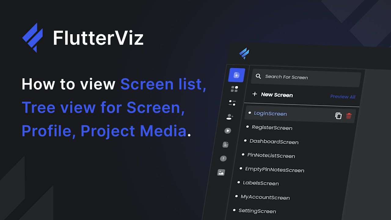 How to view Screen list, Tree view, Profile, Project Media, etc | FlutterViz by IQONIC Design