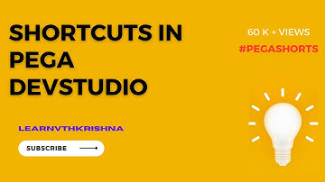 73. DEV STUDIO Keyboard Shortcuts in PEGA