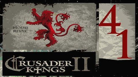 CK2, Game of Thrones: The Reynes of Castamere #41