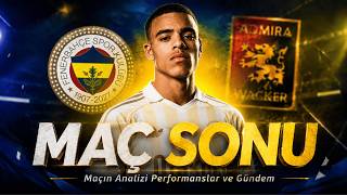 Fenerbahçe–Admira Wacker Maç Sonu | Kim Hazır, Kim Eksik?